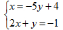 x＝-5y＋4　2x＋y＝-1
