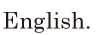 English. // 