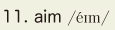 11. aim