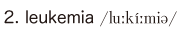 2. leukemia
