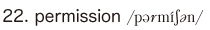 22. permission
