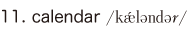 11. calendar