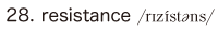 28. resistance