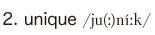 2. unique
