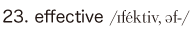 23. effective