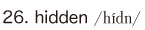 26. hidden