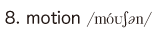 8. motion