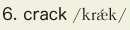 6. crack