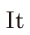 It 