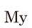 My 