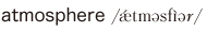 atmosphere