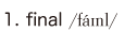 1. final
