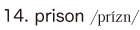 14. prison