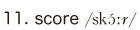 11. score