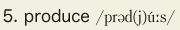 5. produce