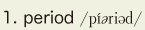 1. period