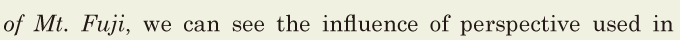 <i>of</i>  <i>[Mt.]</i>  <i>Fuji</i>, / we can see the influence of <span class='nw'>perspective</span> / used in 