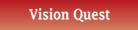 Vision Quest