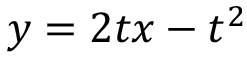 y=2tx-t^2