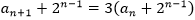 a_(n+1)+2^(n-1)=3(a_n+2^(n-1))