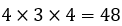 4×3×4=48