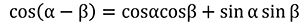 cos(α-β)=cosαcosβ+sin⁡〖α sin⁡β 〗