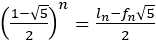 ((1-√5)/2)^n=(l_n-f_n √5)/2