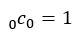 〖(_0^)c〗_0=1