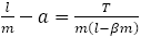 l/m-a=T/m(l-βm)