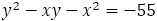 y^2-xy-x^2=-55