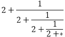 2+1/(2+1/(2+1/(2+*)))