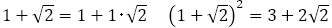 1+√2=1+1･√2 (1+√2)^2=3+2√2