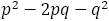 p^2-2pq-q^2