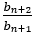b_(n+2)/b_(n+1)