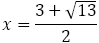 x=(3+√13)/2