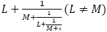 L+1/(M+1/(L+1/(M+*))) (L≠M)