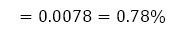  =0.0078=0.78%