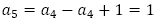 a_5=a_4-a_4+1=1