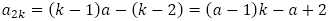 a_2k=(k-1)a-(k-2)=(a-1)k-a+2