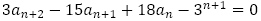 3a_(n+2)-15a_(n+1)+18a_n-3^(n+1)=0