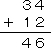 34+12＝46