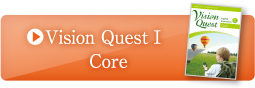Vision Quest　Core